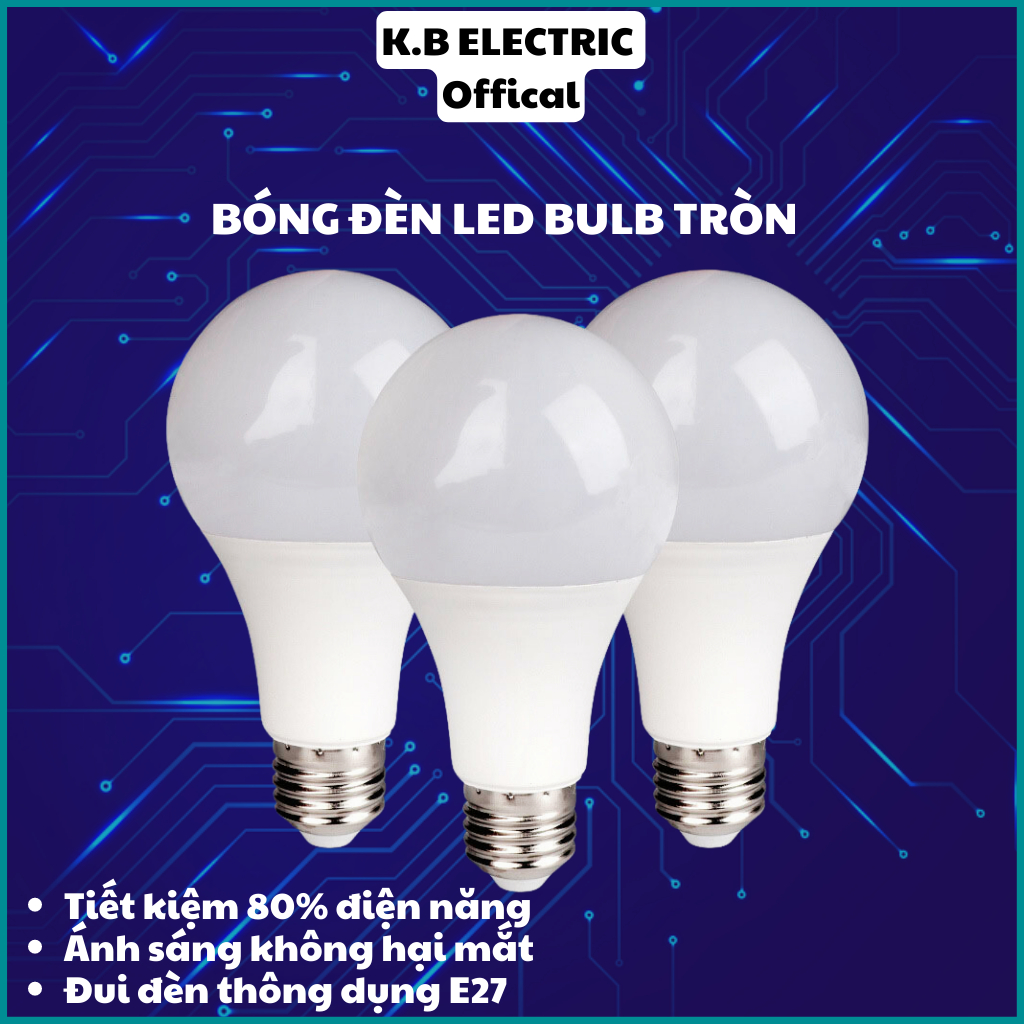 Bóng đèn led bulb tròn kín nước 3W 5W 7W 9W siêu bền tiết kiệm điện KB Electric