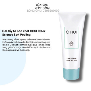 Tẩy tế bào da chết Ohui Clear Science Soft Pêling 100ml