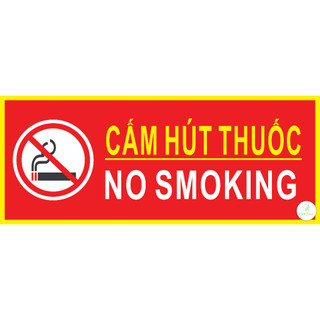 Biển cảnh báo cấm hút thuốc, cấm lửa - loại bảng biển và loại miếng dán