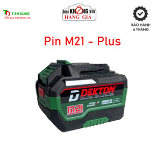 PIN DEKTON Hệ M21 Plus Chân Pin Phổ Thông, Pin Chống Cháy Dòng xả Cao