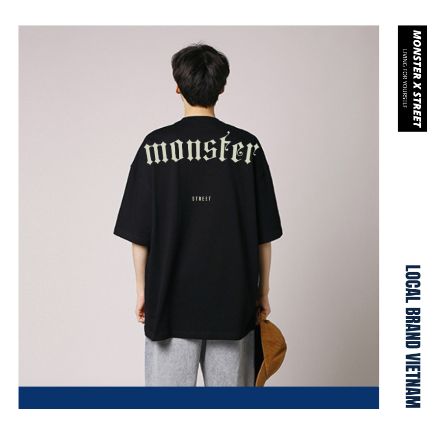 Áo thun unisex MONSTER X STREET Monster Chữ Lưng phông tay lỡ nam nữ form rộng Local Brand