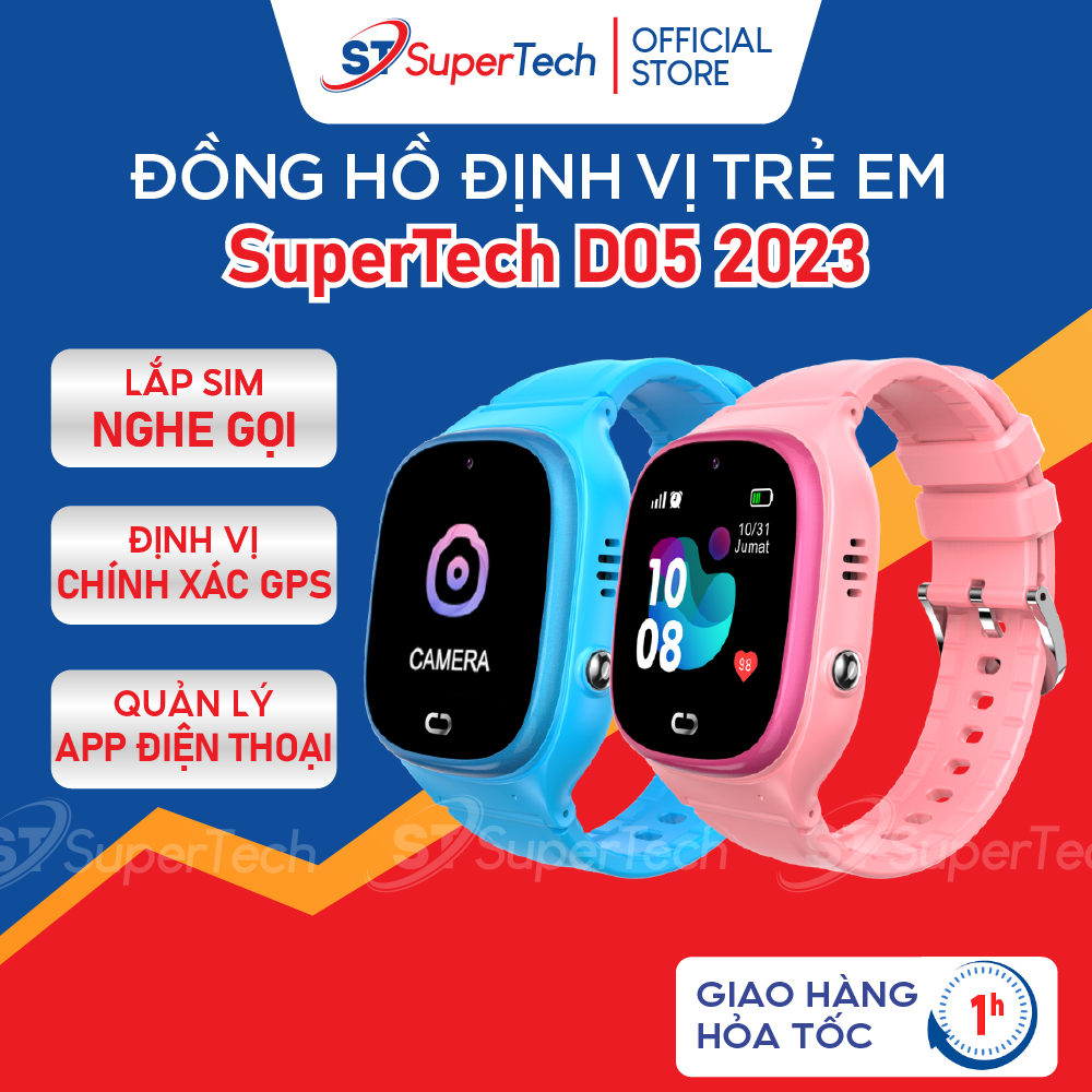 Đồng hồ định vị, đồng hồ thông minh trẻ em SuperTech D05 2023 lắp sim nghe gọi hai chiều, chống nước ip67, có tiếng việt | BigBuy360 - bigbuy360.vn
