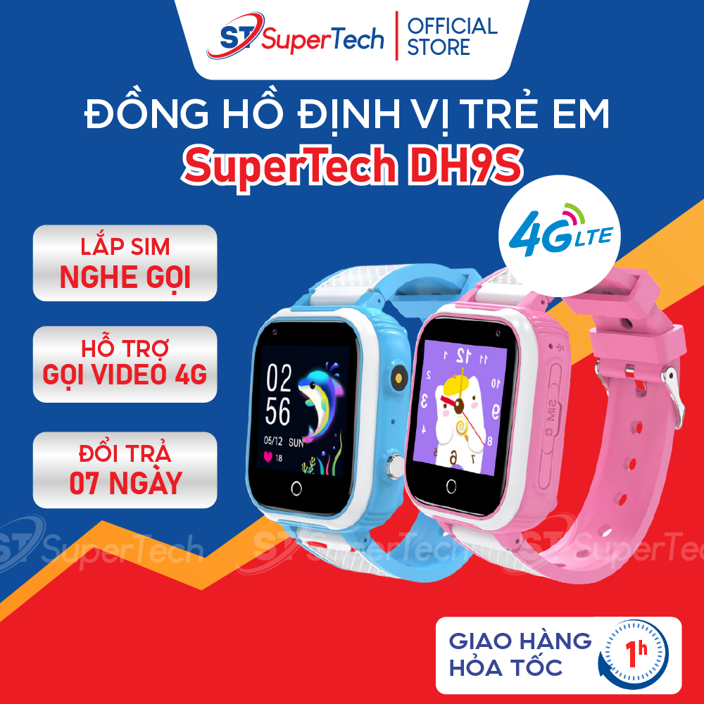 Đồng hồ định vị, đồng hồ thông minh trẻ em SuperTech DH9S cao cấp lắp sim 4G video call, định vị GPS, chống nước IP67 | BigBuy360 - bigbuy360.vn