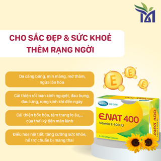 Viên uống Vitamin E ENAT 400IU Chống Lão Hóa, Rạn Da, Nám Sạm Da