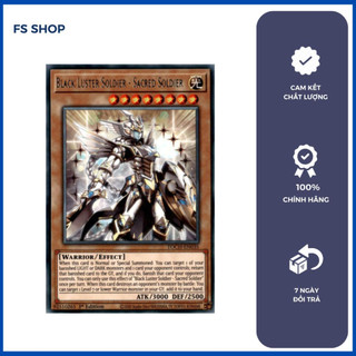 Thẻ Bài Yugioh Chính Hãng Yugioh Black Luster Soldier – Sacred Soldier ( Rare)