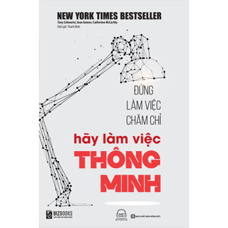 Sách - đừng làm việc chăm chỉ, hãy làm việc thông minh