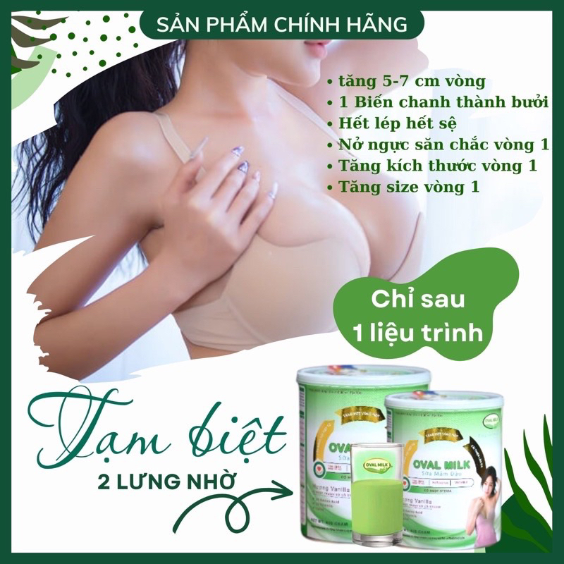 TĂNG VÒNG 1 NHANH [ 7 - 10CM ] NỞ NGỰC OVAl MILK Căng Tròn Săn Chắc Vòng 1 Hiệu Quả Nhất Làm Đẹp Da Sữa Mầm Đậu