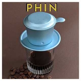 Phin pha cafe, phin nhôm pha cà phê bền đẹp- phin cafe 25g giữ nhiệt tốt.