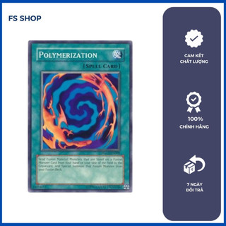 Thẻ Bài Yugioh Chính Hãng Lá bài Dung hợp - Polymerization (Common)