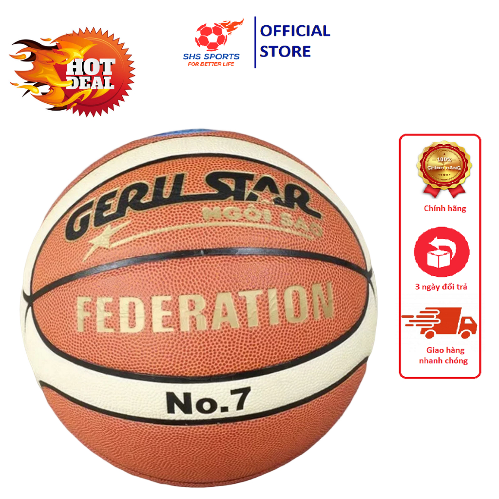 - Quả Bóng Rổ Da GERU STAR FEDERATION B7 - Bóng Thi Đấu Chính Thức Liên Đoàn Bóng Rổ Việt Nam