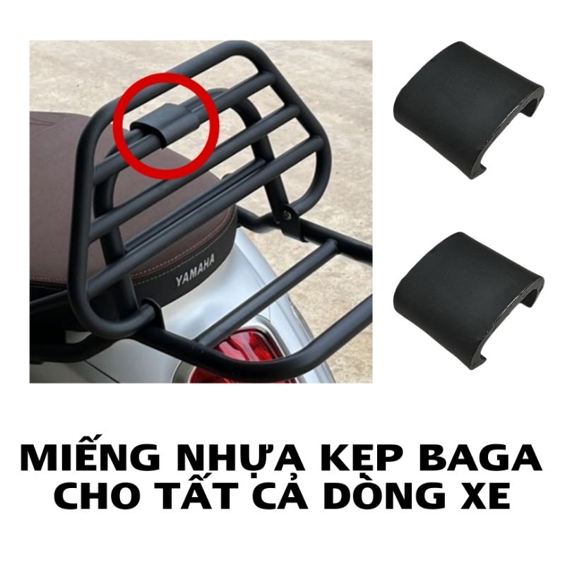 Miếng nhựa kẹp baga cho tất cả dòng xe