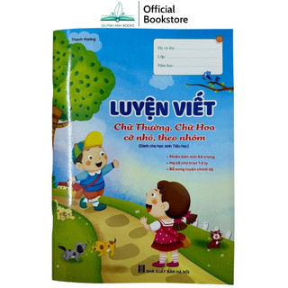 Sách - Luyện viết chữ thường, chữ hoa, cỡ nhỏ, theo nhóm tiểu học - NPH Việt Hà