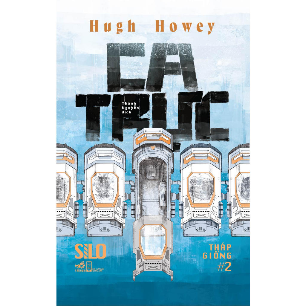 Sách Nhã Nam - Ca Trực (Shift) (Tập 2 series Silo - Tháp Giống)