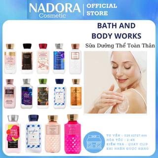 [ĐỦ MÙI] Sữa Dưỡng Thể - Body Lotion Bath And Body Works Body Lotion 236ml