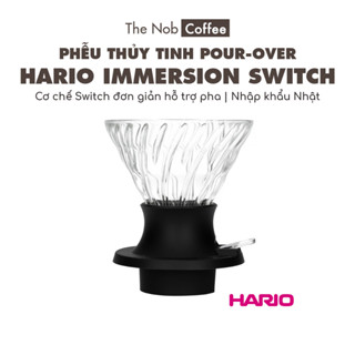 Phễu thủy tinh Hario Immersion Dripper Switch | Pha cà phê pour-over dễ dàng