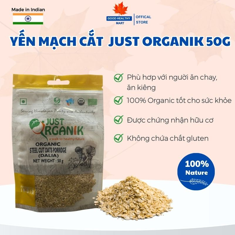 Yến Mạch Hữu Cơ Cắt Nhỏ Nấu Cháo Cho Bé Ăn Dặm Làm Bánh Just Organik Nhập Khẩu Ấn Độ - 50g