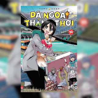 Dã ngoại thảnh thơi - yurucamp - tập 10