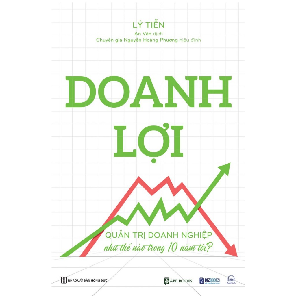 Doanh lợi - Quản trị doanh nghiệp như thế nào trong 10 năm tới - Sách Kinh tế Kinh Doanh