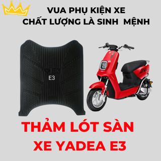 [HÀNG CHÍNH HÃNG]Thảm để chân xe điện Yadea E3, lót sàn E3, xe điện E3