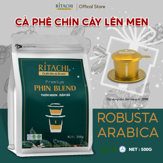 Cà phê nguyên chất phin blend ritachi, cà phê arabica và cà phê robusta cao cấp, lên men tự nhiên, vị đậm đà 250gr