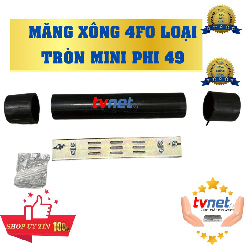 Măng xông 4fo loại tròn Mini phi 49