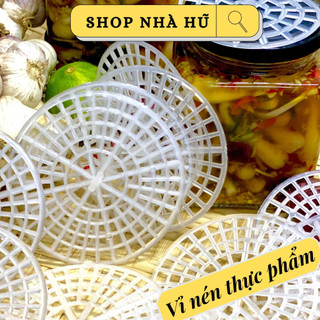 Vỉ nén nhựa 6.5cm 7cm 8.5cm 11cm chặn hũ muối dưa cà thực phẩm ngâm hành kiệu chanh đào... giá sỉ 1kg