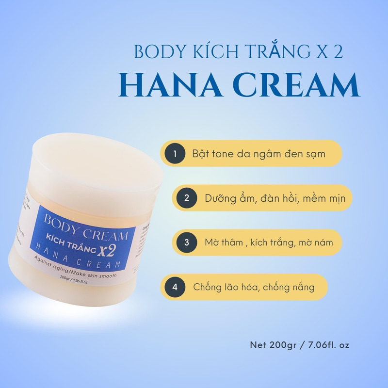 Kem kích trắng da body Hana Cream 200gr, Dưỡng trắng - cấp ẩm - chống nắng toàn thân.