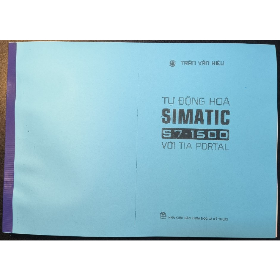 Tự động hóa SIMATIC S7-1500 với Tia Portal- Trần Văn Hiếu( bản photo)