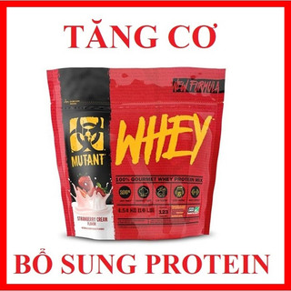 Mutant Whey Protein 10Lbs - Bổ sung Protein, Tăng Cơ, sửa chữa phục hồi Cơ sau tập luyện