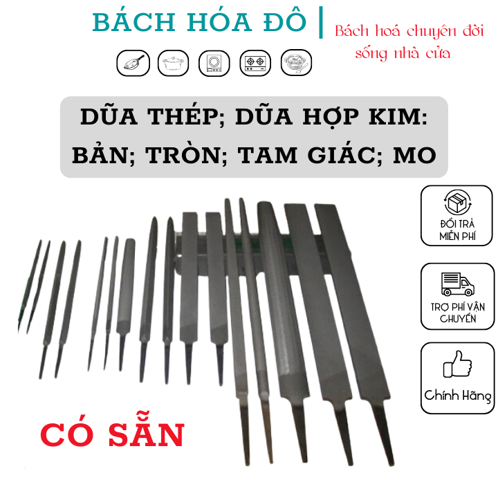Dũa thép; dũa hợp kim: bản; tròn; tam giác; mo _ có sẵn; đủ số _ liên hệ để đc tư vấn chi tiết hơn .