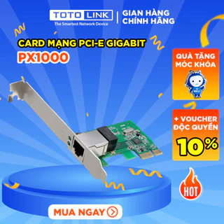 Card mạng PCI-e Gigabit TOTOLINK PX1000 Tương thích các loại Case máy tính