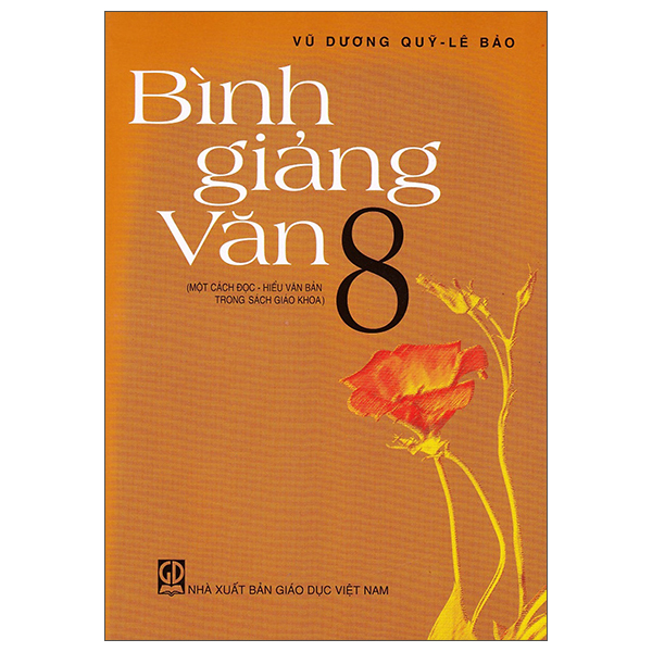 Sách - Bình giảng văn 8 (Một cách đọc - hiểu văn bản trong sách giáo khoa)
