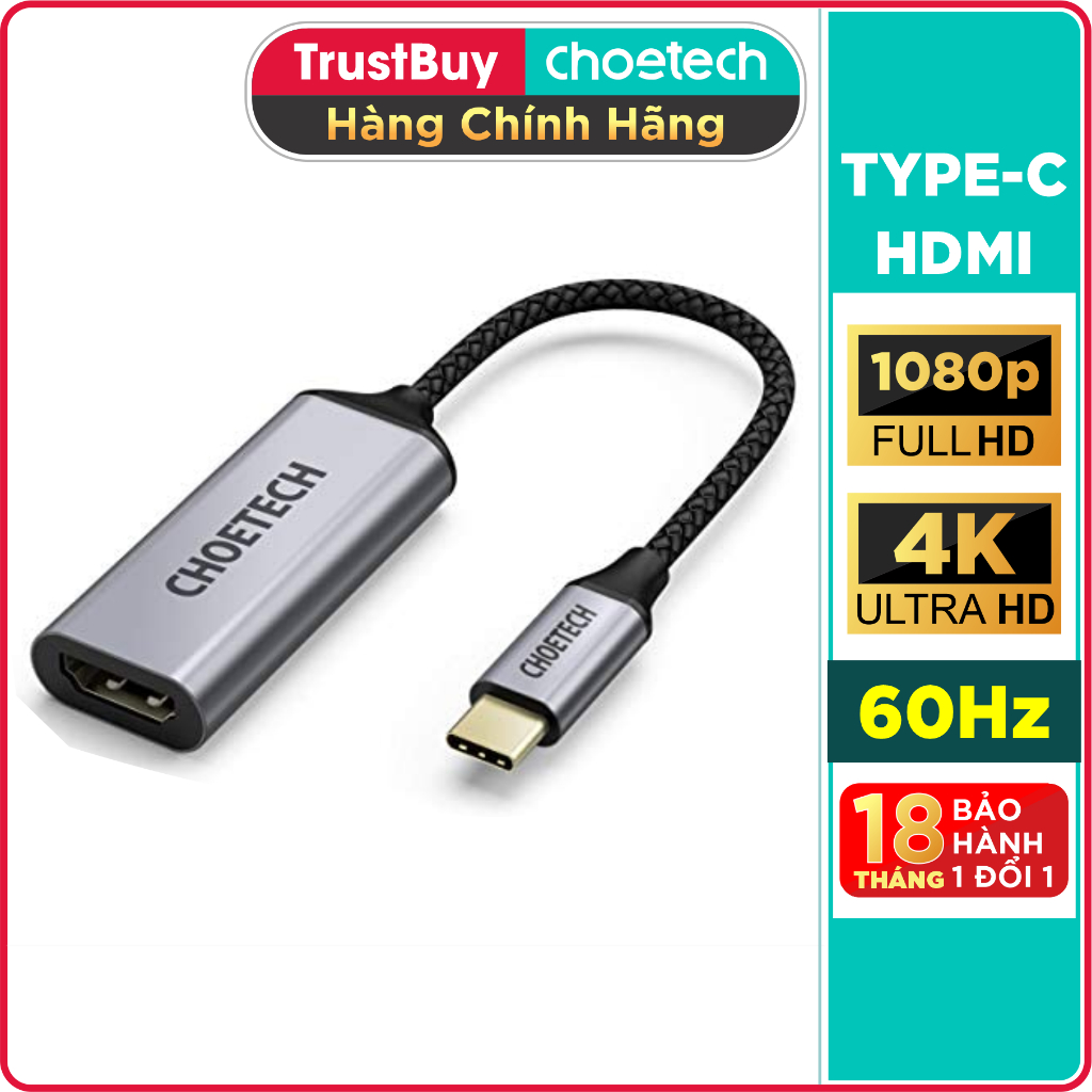 Hub Chuyển Đổi USB Type C to HDMI CHOETECH HUB-H10 Độ Phân Giải 4K 60Hz, 1080P Cho Tivi/Laptop/Playstaysion/PC