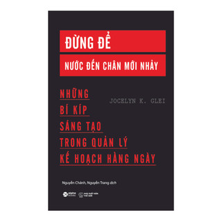 Sách - Đừng Để Nước Đến Chân Mới Nhảy (Alpha Books)
