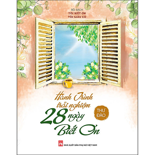 Sách - Hành Trình Trải Nghiệm 28 Ngày Biết Ơn - Thư Đào