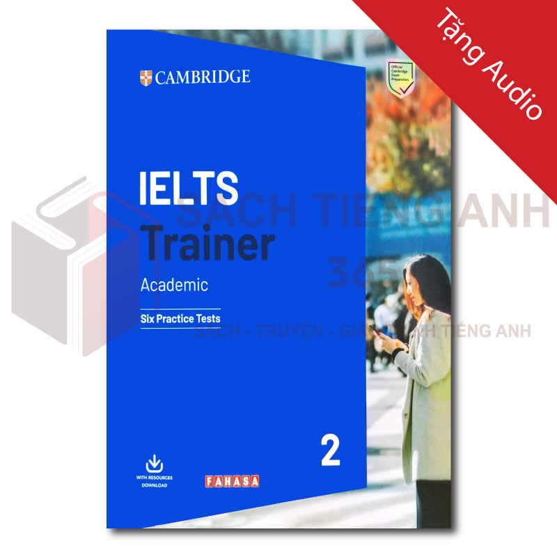 IELTS TRAINER 2 GENERAL TRAINING - Academic - Tặng Audio mp3 + Key