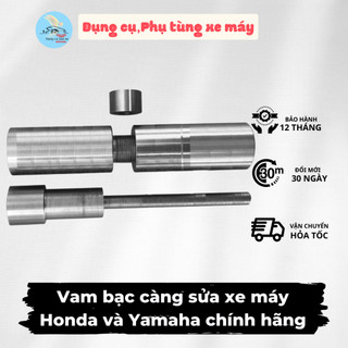 Vam bạc càng sửa xe máy Honda và Yamaha