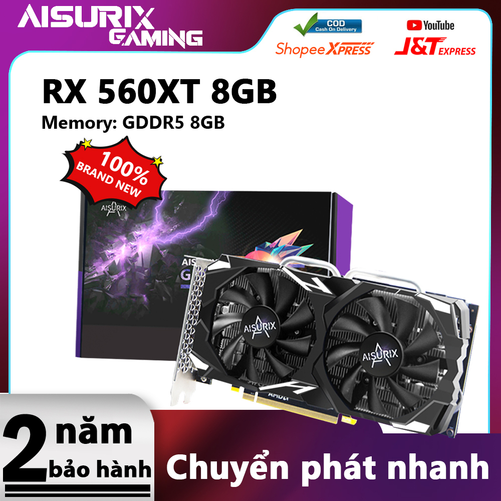 AISURIX 100% New VGA Card màn hình RX 560XT 8GB Card đồ họa AMD GPU GDDR5 Gaming