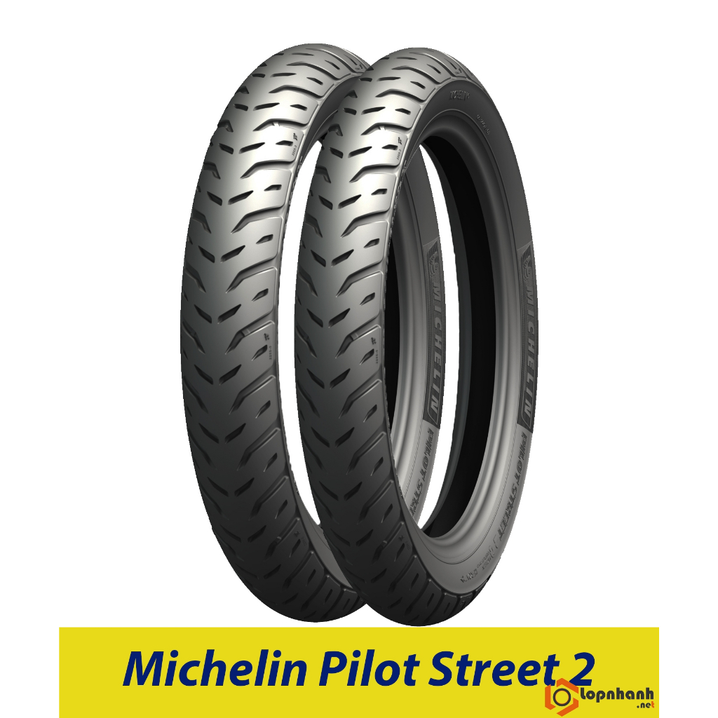 Lốp Vỏ Michelin Pilot Street 2 (không ruột) chính hãng cho Xe Số Và Xe Tay Ga Chính Hãng
