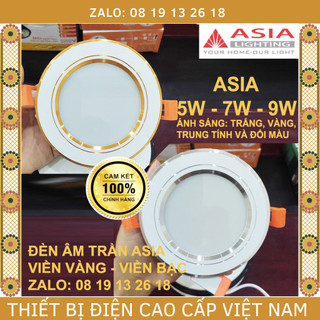  Đèn âm trần Cao Cấp Asia Nhôm Đúc, viền Vàng-Bạc, 5W,7W,9W, dòng cao cấp Asia, bảo hành 2 năm.