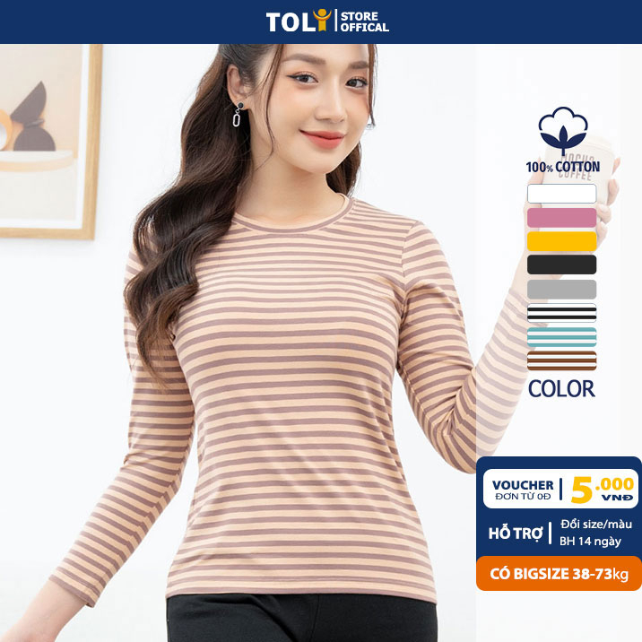 Áo thun tay dài nữ TOLI cổ tròn dáng ôm vừa, màu sọc, vải cotton mềm mịn, co dãn 4 chiều cao cấp [LH30]