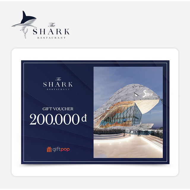 Phiếu quà tặng nhà hàng The Shark trị giá 200.000 VNĐ