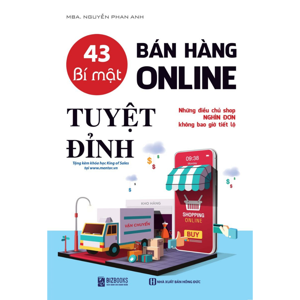 Sách - 43 Bí Mật Bán Hàng Online Tuyệt Đỉnh : Những Điều Chủ Shop Nghìn Đơn Không Bao Giờ Tiết Lộ