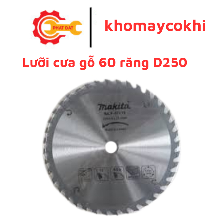 Lưỡi cưa gỗ 60 răng D250 - Lỗ cốt 25.4