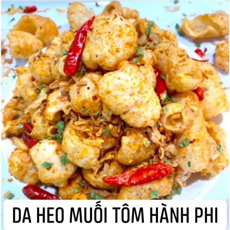 500g Da heo muối tôm hành phi