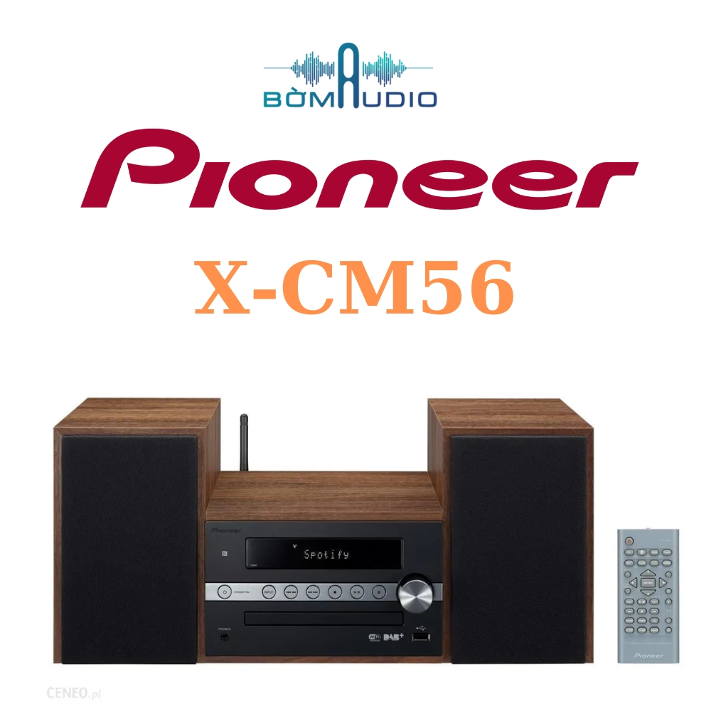 Dàn Âm Thanh Mini PIONEER X-CM56D chính hãng/ Bảo hành 1 đổi 1 trong 15 ngày