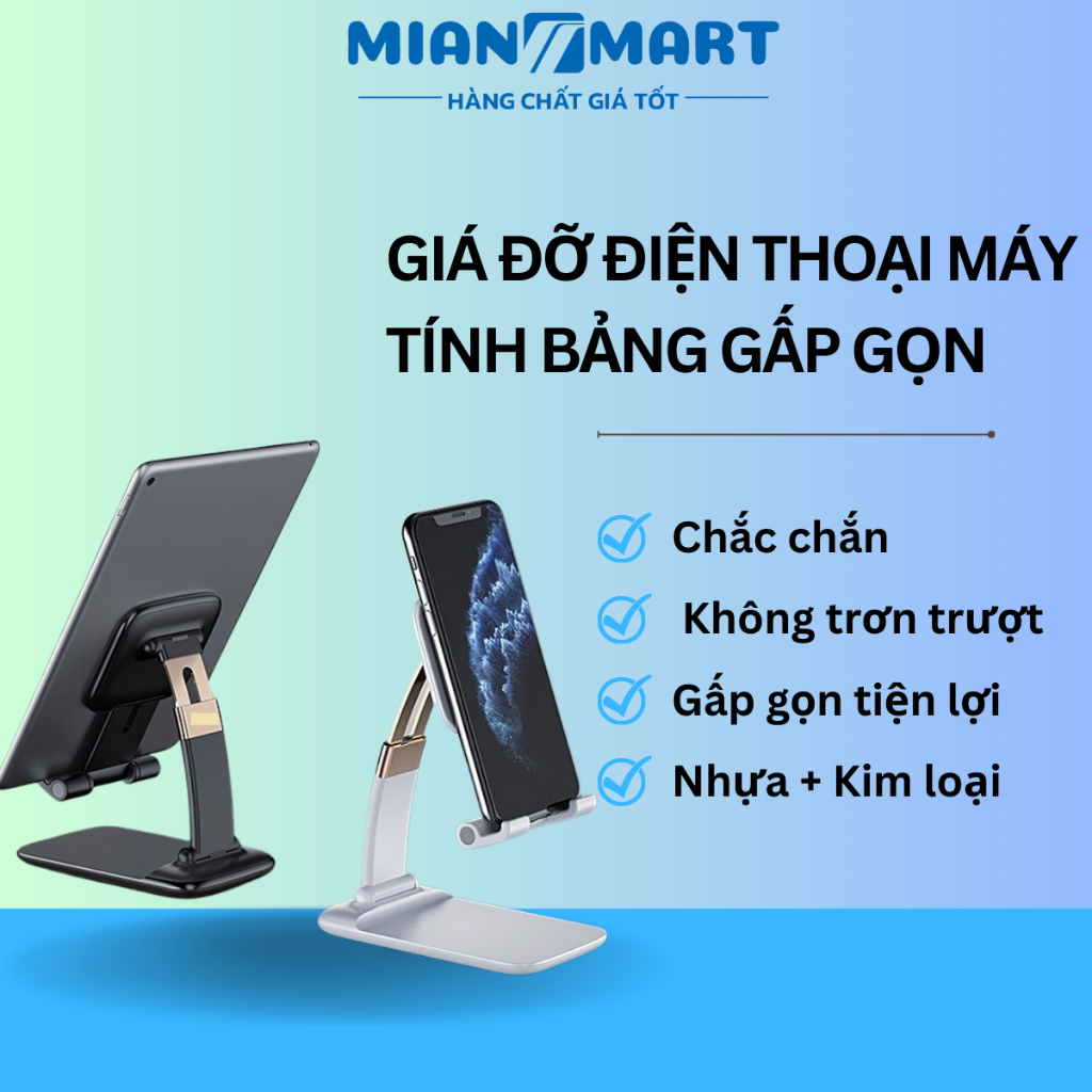 Giá đỡ điện thoai Ipad để bàn gấp gọn, chắc chắn - MIAN MART