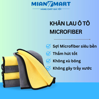 Khăn Lau Xe Ô Tô 2 Lớp Chuyên Dụng Sợi Microfiber Siêu Sạch Siêu Thấm Hút - MIAN MART