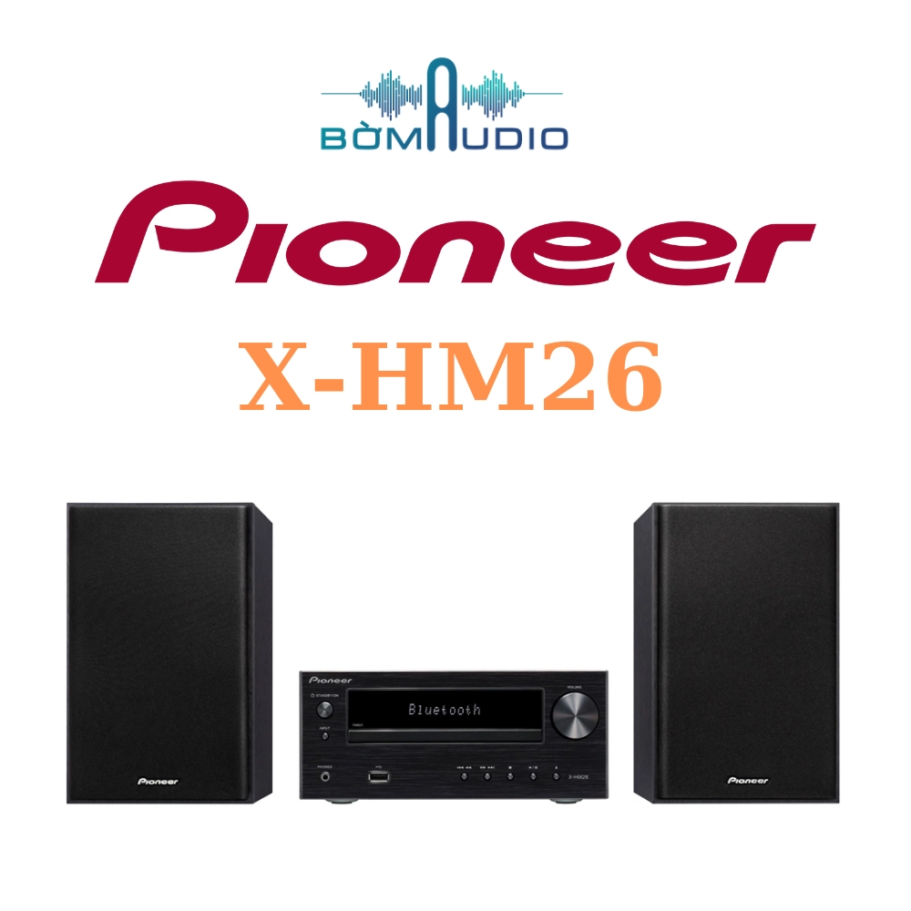 Dàn Âm Thanh Mini PIONEER X-HM26 New chính hãng/ 1 ĐỔI 1 TRONG 15 NGÀY