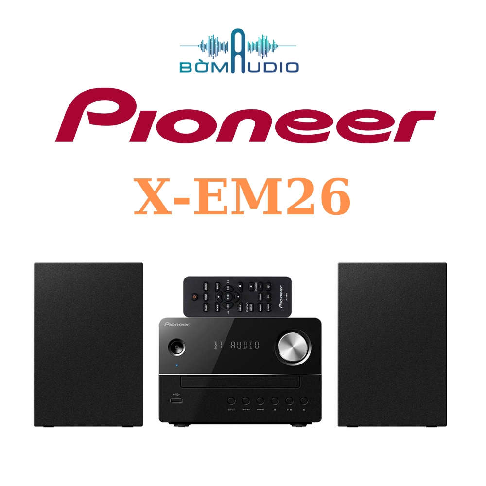 Dàn Âm Thanh Mini PIONEER X-EM36 New chính hãng/ 1 ĐỔI 1 TRONG 15 NGÀY